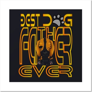 Best Dog Father Ever Posters and Art